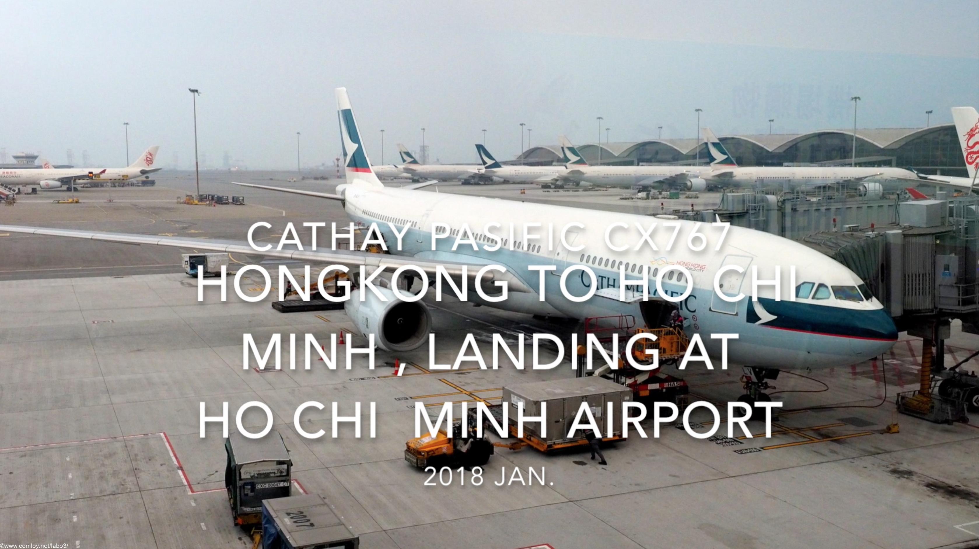 【機内から離着陸映像】キャセイパシフィック CX767 (B-HLV) 香港 – ホーチミン ホーチミン空港 着陸