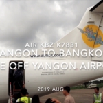 【機内から離着陸映像】2019 AUG Air KBZ K7831 YANGON to BANGKOK, Take off YANGON Airport