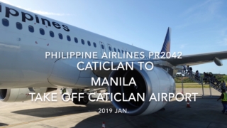 【機内から離着陸映像】2019 Jan. Philippine Airlines PR2042 Caticlan to MANILA Take off Caticlan Airport フィリピン航空 カティクラン - マニラ カティクラン空港離陸