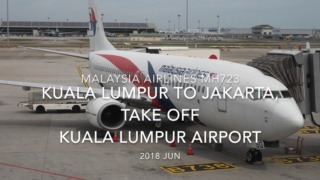 【機内から離着陸映像】2018 JUN Malaysia Airlines MH723 Kuala Lumpur to Jakarta, take off Kuala Lumpur airport マレーシア航空 クアラルンプール-ジャカルタ クアラルンプール空港離陸