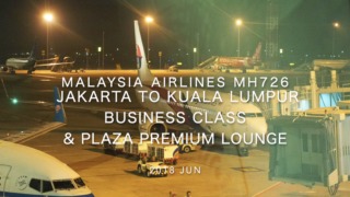 【Flight Report】Malaysia Airlines MH726 Jakarta to Kuala Lumpur Business Class 2018 JUN マレーシア航空 ジャカルタ - クアラルンプール ビジネスクラス搭乗記