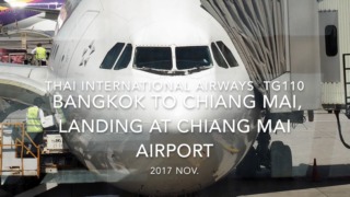 【機内から離着陸映像】2017 Nov THAI International Airways TG110 Bangkok to Chiang Mai, Landing at Chiang Mai airport